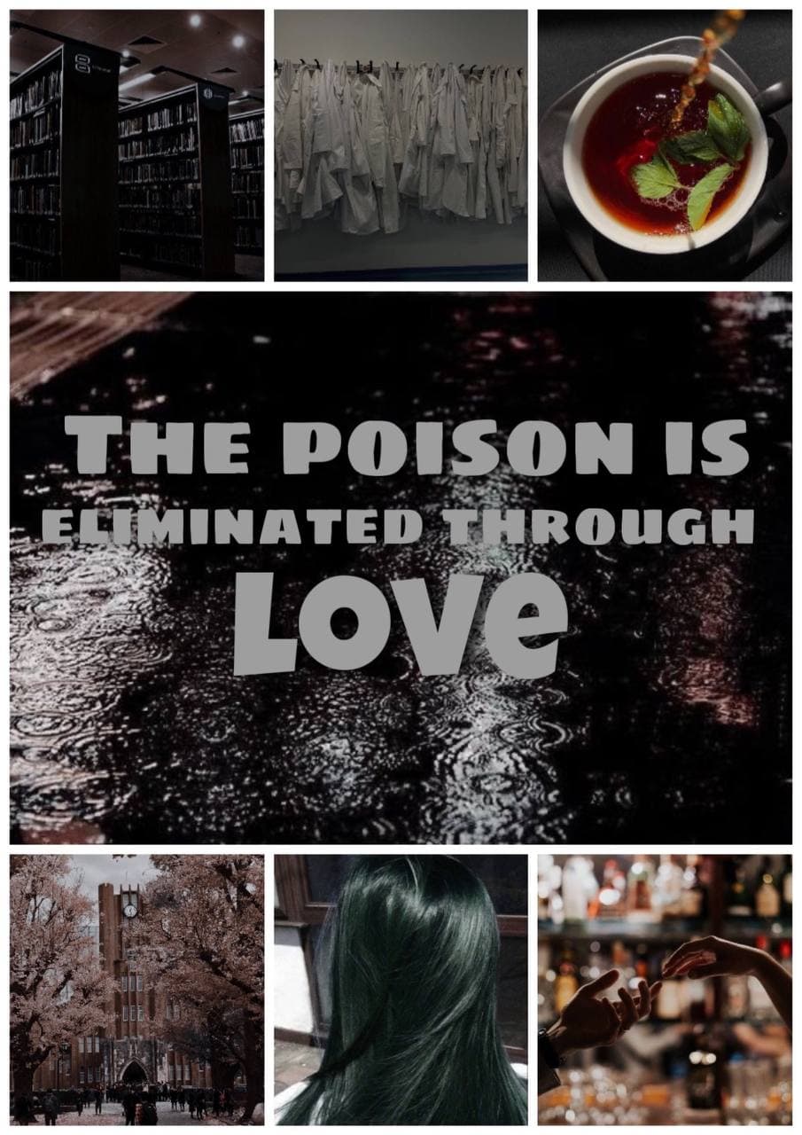 The poison is eliminated through love